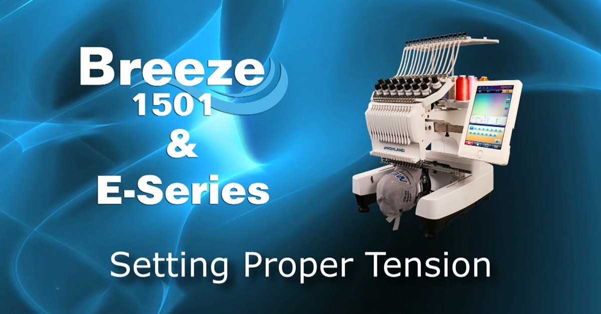 Highland Embroidery Machine Training Proper Thread Tension